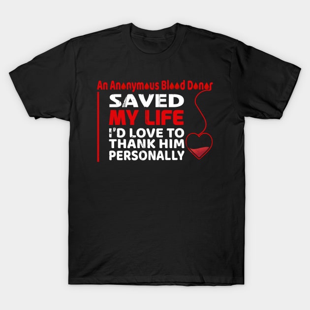 blood donation thank you quotes T-Shirt by MoodPalace